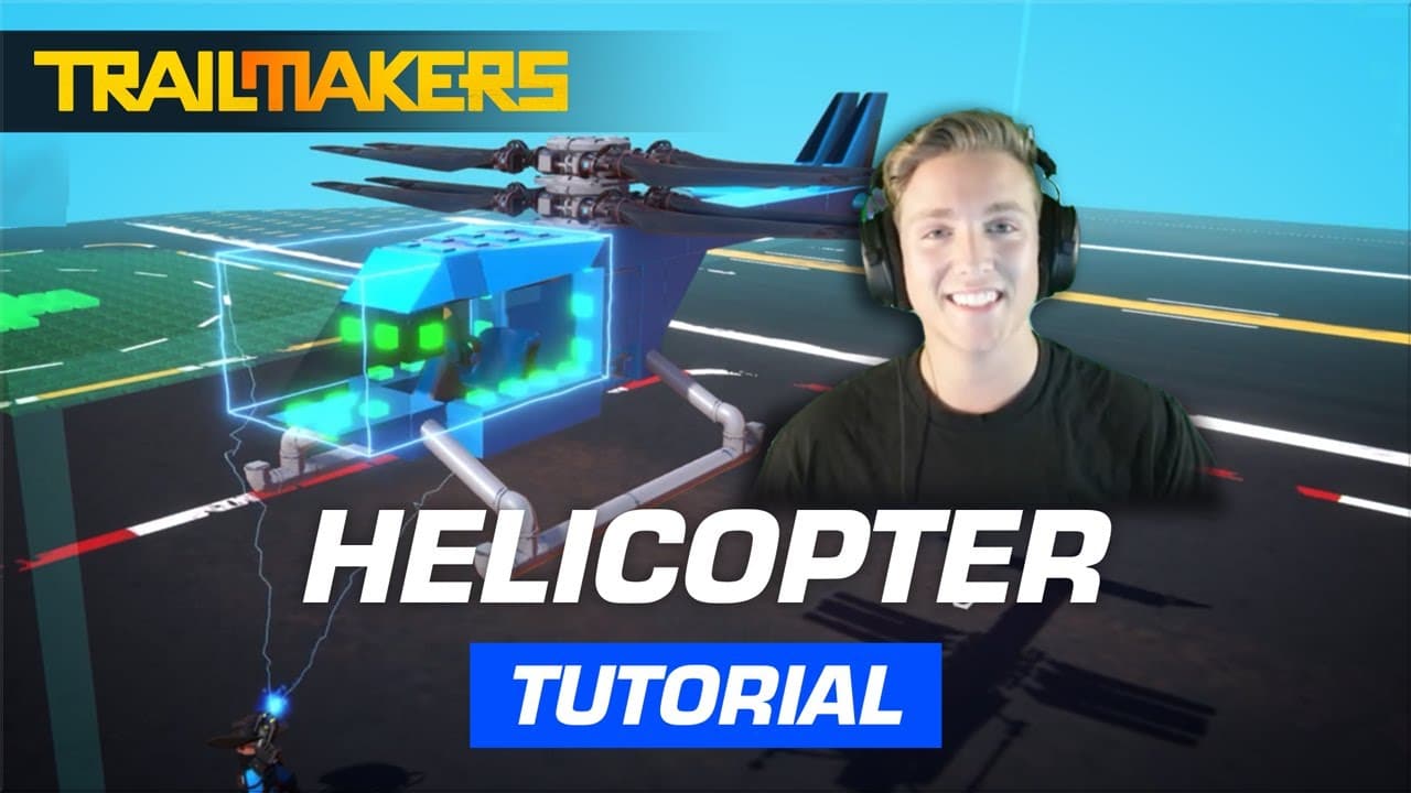 build helicopter tutorial in Trailmakers